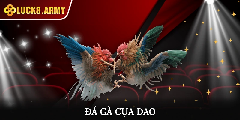 Hình Thức Đá Gà Cựa Dao Cược Ăn Khách, Kiếm Bạc Tỷ