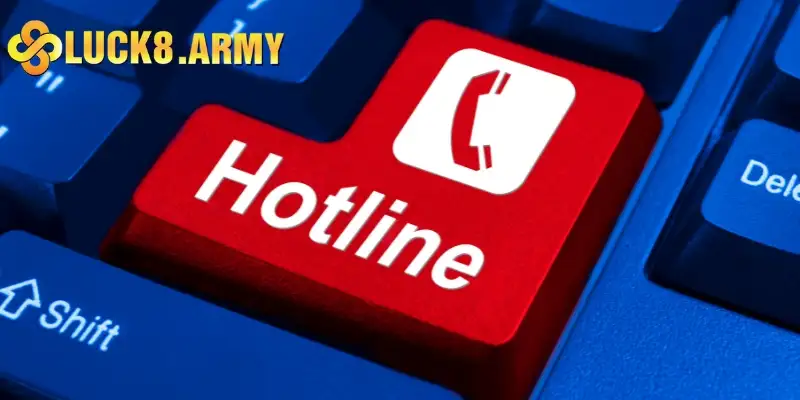 Hình thức liên lạc thông qua hotline tại Luck8