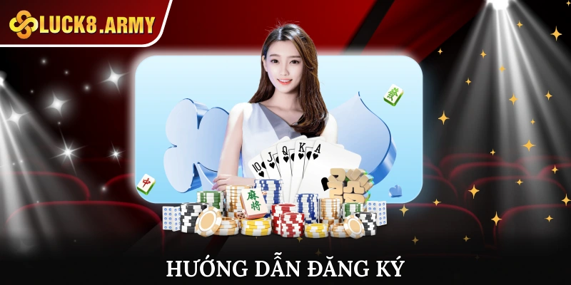 Tìm Hiểu Hướng Dẫn Đăng Ký Tài Khoản Tại Luck8 Từ A - Z